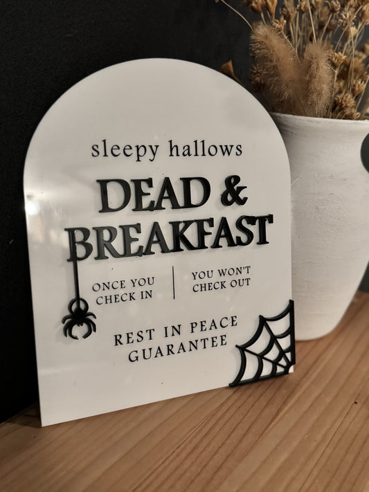 Dead and Breakfast Sign