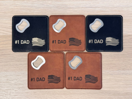 #1 dad coaster with bottle opener
